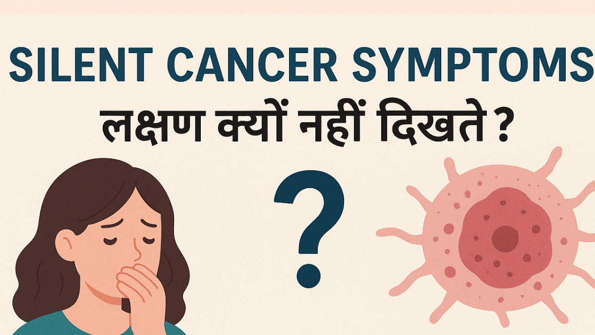 Silent Cancer