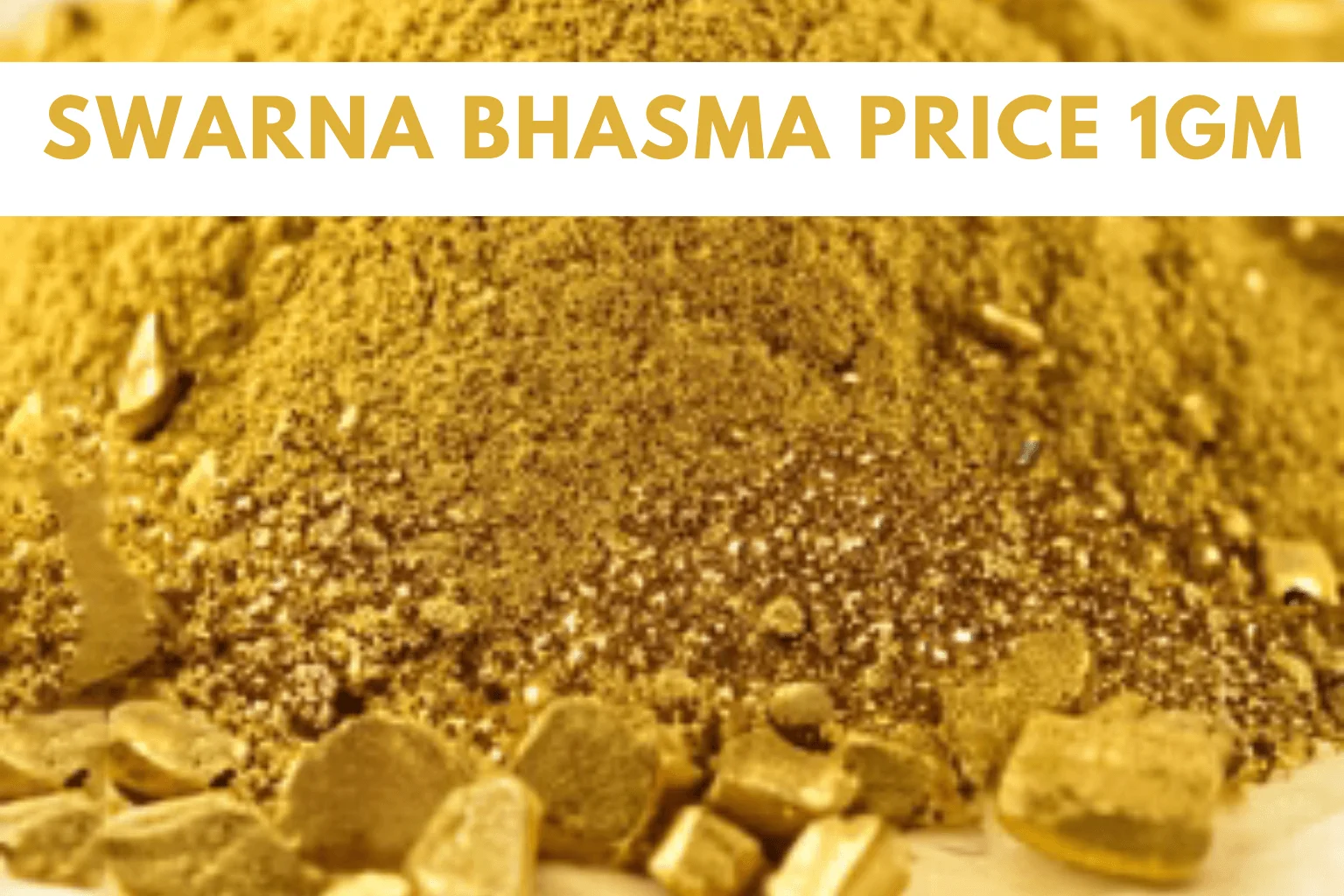 Swarna Bhasma Price 1gm